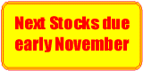 Next stocks due early November